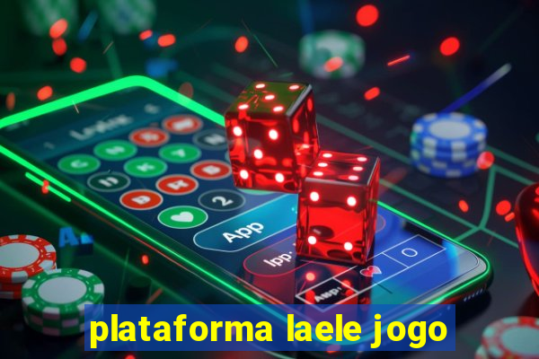 plataforma laele jogo